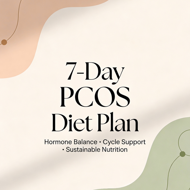 7-Day Wake up PCOS Diet Plan