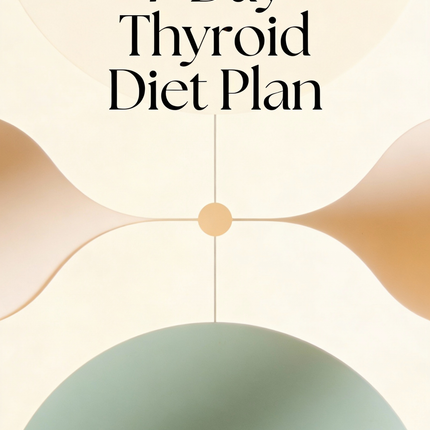 7-Day Wake up Thyroid Diet Plan