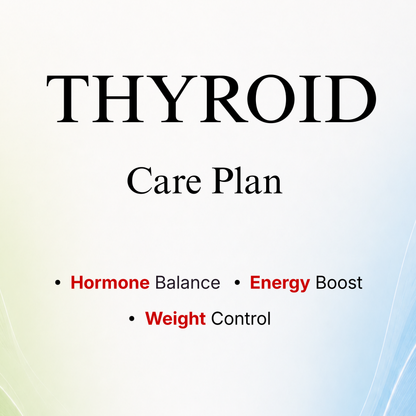 Thyroid Care Plan